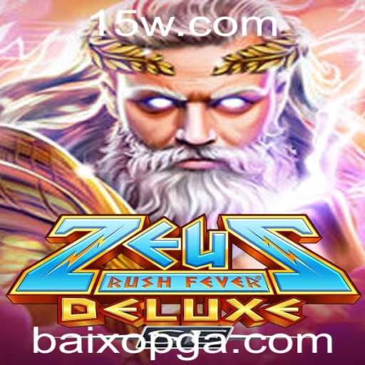 ZeusRushFeverDeluxeSE: Descubra o Novo Fenômeno do Mundo dos Jogos